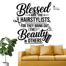 Load image into Gallery viewer, Blessed The Hairstylist For They Bring Out The Beauty In Others Wall Decal Decotherapy