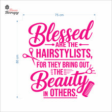 Load image into Gallery viewer, Blessed The Hairstylist For They Bring Out The Beauty In Others Wall Decal Decotherapy