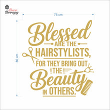 Load image into Gallery viewer, Blessed The Hairstylist For They Bring Out The Beauty In Others Wall Decal Decotherapy