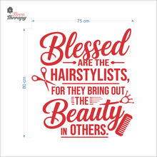 Load image into Gallery viewer, Blessed The Hairstylist For They Bring Out The Beauty In Others Wall Decal Decotherapy