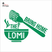 Load image into Gallery viewer, Bring Home The Lomi V1 Wall Decal Decotherapy