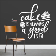 Load image into Gallery viewer, Cake Is Always A Good Idea Wall Decal Decotherapy