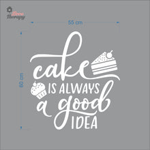 Load image into Gallery viewer, Cake Is Always A Good Idea Wall Decal Decotherapy