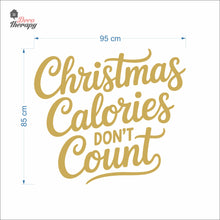 Load image into Gallery viewer, Christmas Calories Don't Count Wall Decal Decotherapy