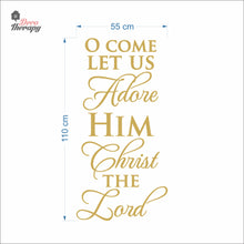 Load image into Gallery viewer, Come Let Us Adore Him Christ The Lord Christmas Wall Decal Decotherapy