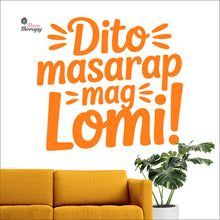 Load image into Gallery viewer, Dito Masarap Mag Lomi Wall Decal Decotherapy