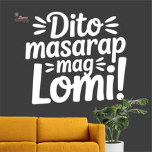 Load image into Gallery viewer, Dito Masarap Mag Lomi Wall Decal Decotherapy