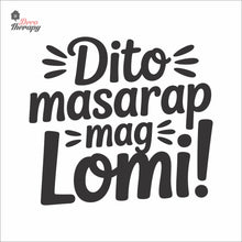 Load image into Gallery viewer, Dito Masarap Mag Lomi Wall Decal Decotherapy