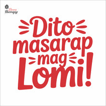 Load image into Gallery viewer, Dito Masarap Mag Lomi Wall Decal Decotherapy
