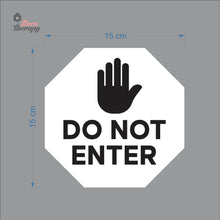 Load image into Gallery viewer, Do Not Enter Sign Sticker Self-Adhesive Decotherapy
