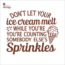 Load image into Gallery viewer, Don't Let Your Ice Cream Melt Wall Decal Decotherapy