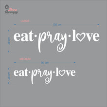 Load image into Gallery viewer, Eat Pray Love V2 Wall Decal Decotherapy