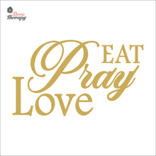 Load image into Gallery viewer, Eat Pray Love V1 Wall Decal Decotherapy