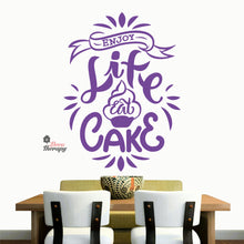 Load image into Gallery viewer, Enjoy Life Eat Cake Wall Decal Decotherapy