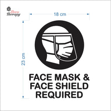 Load image into Gallery viewer, Face Mask Face Shield Required Sign Sticker Self-Adhesive Decotherapy