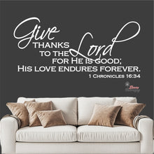 Load image into Gallery viewer, Give Thanks To The Lord For His Love Endures Forever Wall Decal Decotherapy