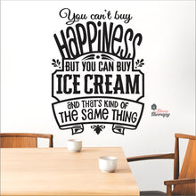 Load image into Gallery viewer, You Can't Buy Happiness Ice Cream Wall Decal Decotherapy