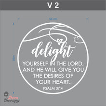Load image into Gallery viewer, Delight Yourself and He Will Give You The Desires Of Your Heart V2 Wall Sticker