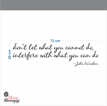 Load image into Gallery viewer, Don't Let What You Cannot Do Wall Sticker