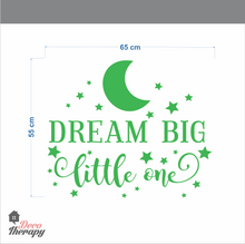 Load image into Gallery viewer, Dream Big Little One Wall Sticker