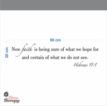 Load image into Gallery viewer, Faith Is Being Sure V1 Wall Sticker