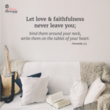 Load image into Gallery viewer, Let Love & Faithfulness Never Leave You Wall Sticker