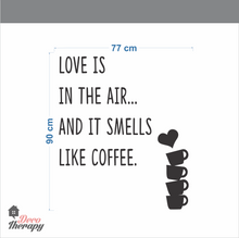 Load image into Gallery viewer, Love Smells Like Coffee V1 Wall Sticker