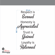 Load image into Gallery viewer, Respect Is Earned Honesty Wall Sticker