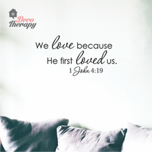 Load image into Gallery viewer, We Love He First Loved Us Wall Sticker