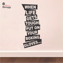 Load image into Gallery viewer, When Life Gets Tough Wall Sticker