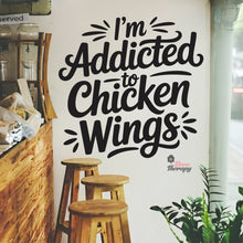 Load image into Gallery viewer, Addicted To Chicken Wings Wall Decal