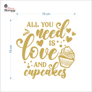 All You Need Is Love And Cupcakes Wall Decal Decotherapy