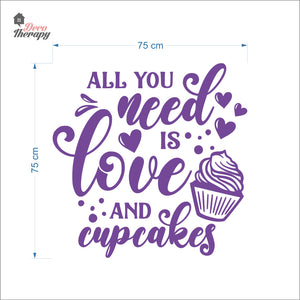 All You Need Is Love And Cupcakes Wall Decal Decotherapy