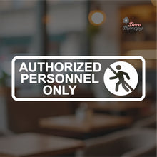 Load image into Gallery viewer, Authorized Personnel Only Sign Sticker Self-Adhesive Decotherapy