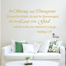 Load image into Gallery viewer, Be Strong and Courageous V1 Wall Decal Stickers