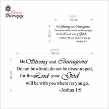 Load image into Gallery viewer, Be Strong and Courageous V1 Wall Decal Stickers