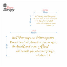 Load image into Gallery viewer, Be Strong and Courageous V1 Wall Decal Stickers