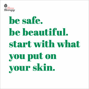 Be Safe Beautiful Start With What You Put On Skin Wall Decal Decotherapy