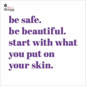 Be Safe Beautiful Start With What You Put On Skin Wall Decal Decotherapy