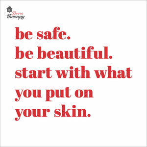 Be Safe Beautiful Start With What You Put On Skin Wall Decal Decotherapy