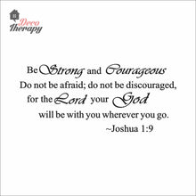 Load image into Gallery viewer, Be Strong and Courageous V1 Wall Decal Stickers