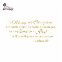 Load image into Gallery viewer, Be Strong and Courageous V1 Wall Decal Stickers