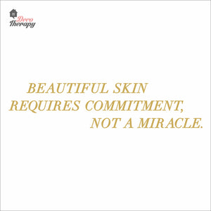 Beautiful Skin Requires Commitment Not A Miracle Wall Decal Decotherapy