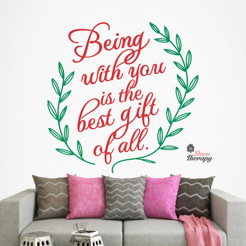 Being With You Is The Best Gift Of All Christmas Wall Decal Decotherapy