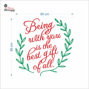 Being With You Is The Best Gift Of All Christmas Wall Decal Decotherapy