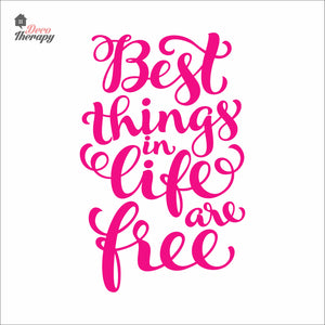 Best Things In Life Are Free Wall Decal Decotherapy