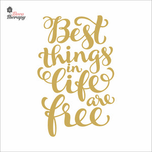 Best Things In Life Are Free Wall Decal Decotherapy