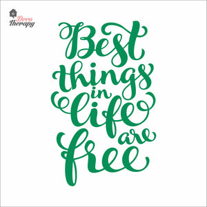 Best Things In Life Are Free Wall Decal Decotherapy