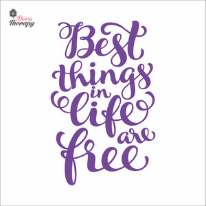 Best Things In Life Are Free Wall Decal Decotherapy
