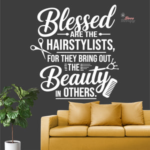 Blessed The Hairstylist For They Bring Out The Beauty In Others Wall Decal Decotherapy